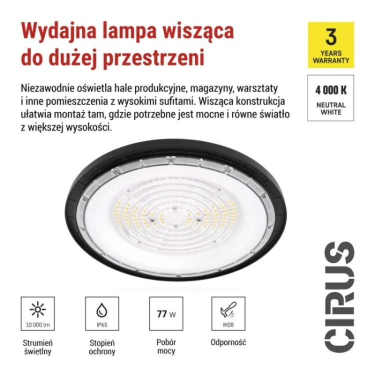 Oprawa przemysłowa LED HIGHBAY CIRUS 77W