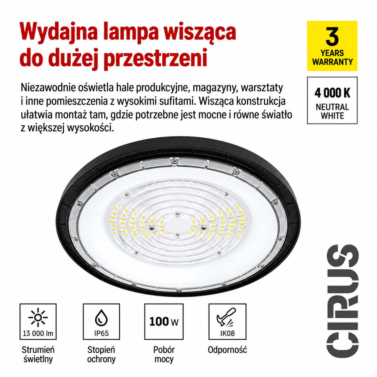Oprawa przemysłowa LED High Bay CIRUS 100W 13000 lm 4000K IP65